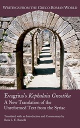 Evagrius's Kephalaia Gnostika - Ilaria L E Ramelli - 9781628370416