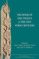 The Book of the Twelve and the New Form Criticism - BODA,  Mark J. - 9781628370607