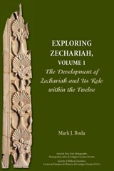 Exploring Zechariah, Volume 1 - Mark J (McMaster Divinity College Canada) Boda - 9781628371628