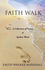 Faith Walk - Faith Walker Marshall - 9781628396164
