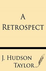A Retrospect - J H Taylor - 9781628451740