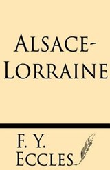 Alsace-Lorraine - F y Eccles - 9781628451795