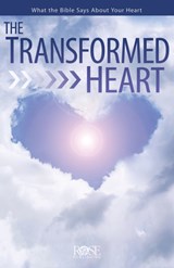 The Transformed Heart - Rose Publishing - 9781628623345