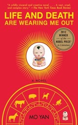 Life and Death Are Wearing Me Out - Mo Yan - 9781628722499
