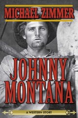 Johnny Montana - Michael Zimmer - 9781628738902