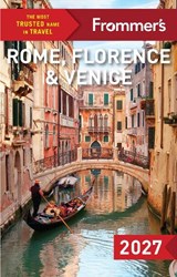 Frommer's Rome, Florence, and Venice 2027 - Elizabeth Heath ; Donald Strachan ; Stephen Keeling - 9781628876772