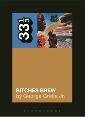 Miles Davis' Bitches Brew