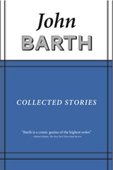 Collected Stories - John Barth - 9781628970951