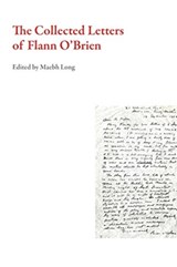 The Collected Letters of Flann O'Brien - Flann O'Brien - 9781628971835