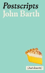 Postscripts - John Barth - 9781628974461