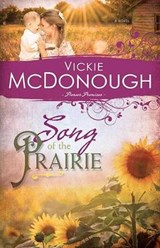 Song of the Prairie - MCDONOUGH,  Vickie - 9781629111704