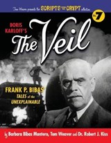 Boris Karloff's The Veil - Tom Weaver - 9781629331669