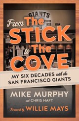 From The Stick to The Cove - Mike Murphy ; Chris Haft - 9781629377681