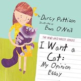 I Want a Cat - Darcy Pattison - 9781629440330