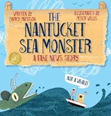 The Nantucket Sea Monster - Darcy Pattison ; Peter Willis - 9781629440828