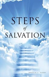 Steps of Salvation - PERRY,  Donald L - 9781629527062