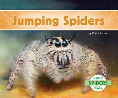 Jumping Spiders, Claire Archer - Gebonden - 9781629700731