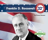 Franklin D. Roosevelt - Grace Hansen - 9781629700885