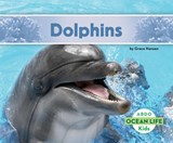 Dolphins - Grace Hansen - 9781629707082
