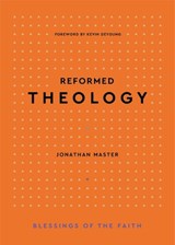 Reformed Theology - Jonathan Lair Master - 9781629954097