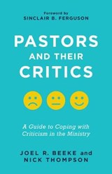PASTORS & THEIR CRITICS A GT C - Joel R. Beeke ; Nicholas J. Thompson - 9781629957524