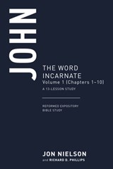 John: The Word Incarnate, Volume 1 (Chapters 1-10) - Jonathan Nielson - 9781629959276
