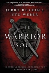 The Warrior Soul - Jerry Boykin - 9781629980164