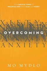 Overcoming Anxiety - MYDLO,  Mo - 9781629980287