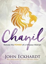 Chayil - John Eckhardt - 9781629996615