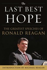 The Last Best Hope - Ronald Reagan - 9781630060497