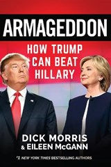 Armageddon - Dick Morris ; Eileen McGann - 9781630060589