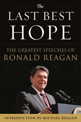 The Last Best Hope - Ronald Reagan - 9781630063573