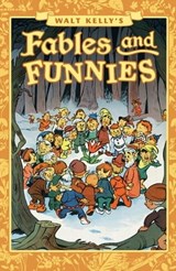 Walt Kelly's Fables and Funnies - Walt Kelly - 9781630085957