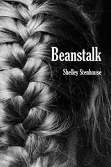 Beanstalk - Shelley Stenhouse - 9781630451011