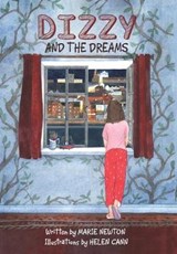 Dizzy and the Dreams - Marie Newton - 9781630517694