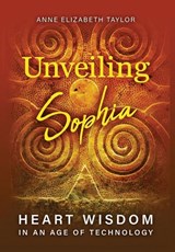 Unveiling Sophia - TAYLOR,  Anne Elizabeth - 9781630519346