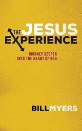 The Jesus Experience - MYERS,  Bill - 9781630589899