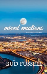 Mixed Emotions - Bud Fussell - 9781630660437