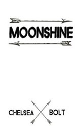 Moonshine - Chelsea Bolt - 9781630662172