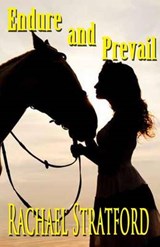 Endure and Prevail - STRATFORD,  Rachael - 9781630663261