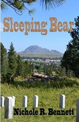 Sleeping Bear - Nichole R Bennett - 9781630663612