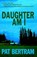 Daughter Am I, BERTRAM,  Pat - Paperback - 9781630663681
