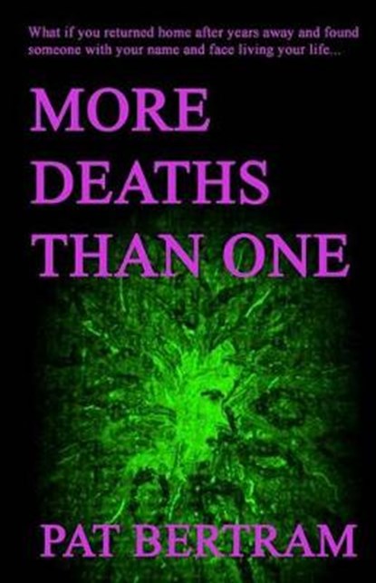 More Deaths Than One, BERTRAM,  Pat - Paperback - 9781630663711