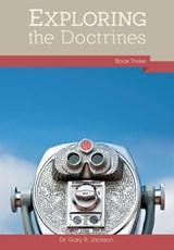 Exploring the Doctrines - Gary R Jackson - 9781630730093