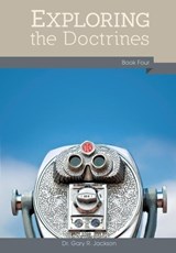Exploring the Doctrines - Gary R Jackson - 9781630730109