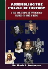 Assembling the Puzzle of History - Mark a Anderson - 9781630731182