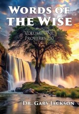 Words of the Wise - Gary Jackson - 9781630735371
