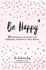 Be Happy - Rebecca Ray - 9781631064906
