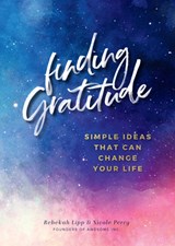 Finding Gratitude - Rebekah Lipp ; Nicole Perry - 9781631065873