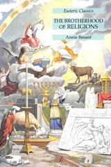 The Brotherhood of Religions - Annie Besant - 9781631185632